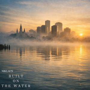 Built on The Water