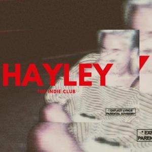 HAYLEY (feat. The Indie Club)
