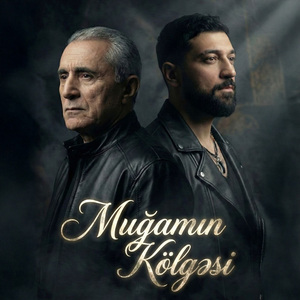 Muğamın Kölgəsi
