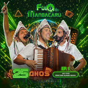 Fulô de Mandacaru Chegou (Ao Vivo)