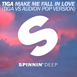 Make Me Fall In Love (Tiga Vs. Audion Pop Version)