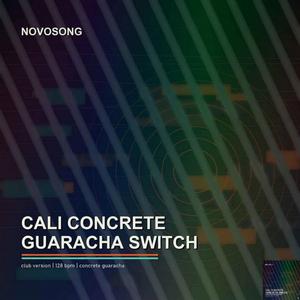 Cali Concrete Guaracha Switch