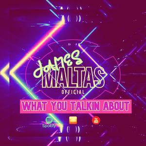 What You Talkin About (Radio Edit)