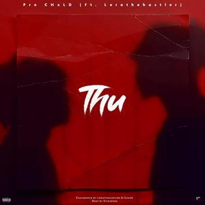Thu (feat. Lerothehustler)