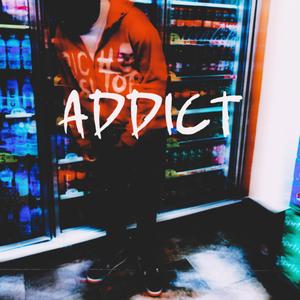 Addict