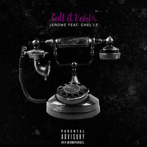 Call it (feat. Jerome Clayton)