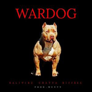 Wardog (feat. Chatta & Riffree)