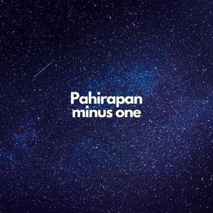 Pahirapan (Minus One)