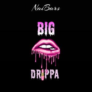 BIG DRIPPA