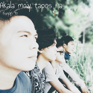 Akala Mo'y Tapos Na