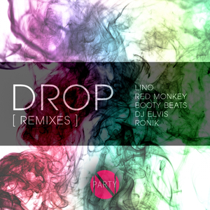 Drop (Ronik Bounce Mix)
