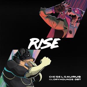 Rise (Gloryhounds Original Soundtrack)