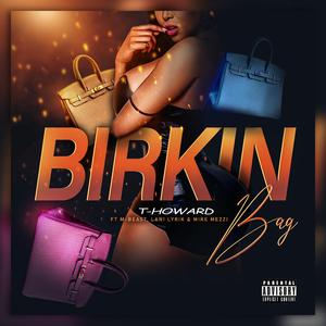 Birkin Bag (feat. Mbeast, Lanii Lyrik & Mike Mezzl)