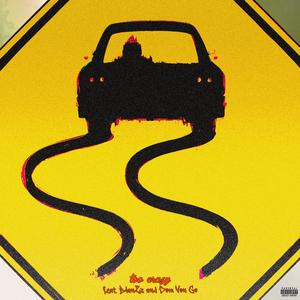 Too Crazy (feat. BlanZz & Dom Duvai)