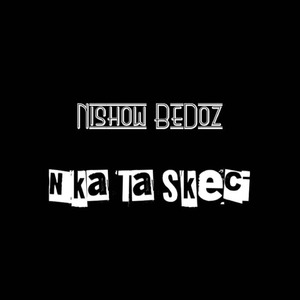 Nka Ta Skeci