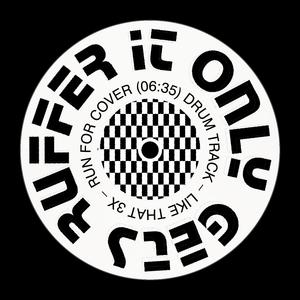 It Only Gets Ruffer (Drum Track)