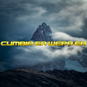Cumbia Ea Wepa Ea