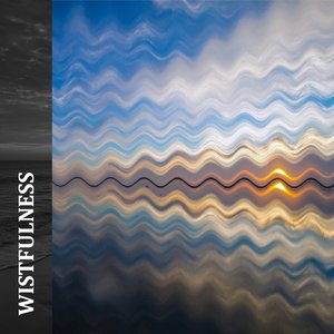 Wistfulness
