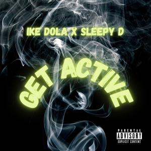 Get Active (feat. Sleepy D)