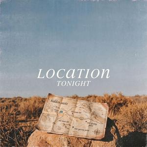 location tonight