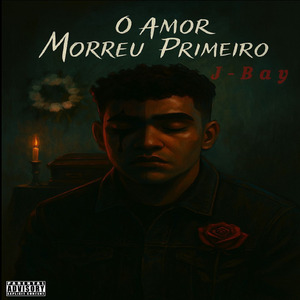 O AMOR MORREU PRIMEIRO