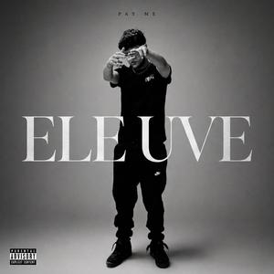 ELE UVE (feat. Ashé Ashé)
