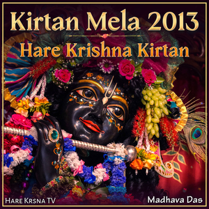 Kirtan Mela 2013 Hare Krishna Kirtan (Live)