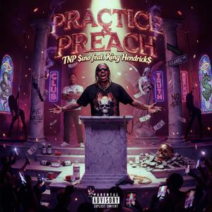 Practice & Preach