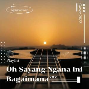 Oh Sayang Ngana Ini Bagaimana