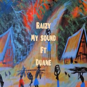 My Sound (feat. Duane)