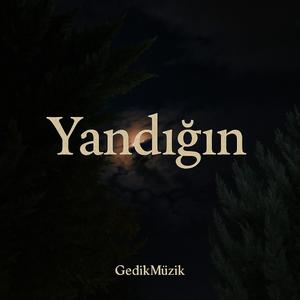 Yandığın