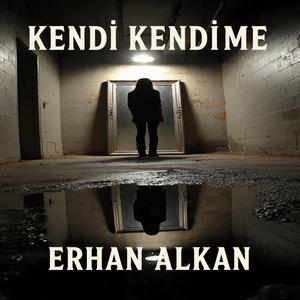 KENDİ KENDİME