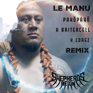Le Manu (Pakōpakō x Baitercell x Corez Remix)