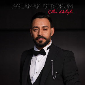 Ağlamak İstiyorum