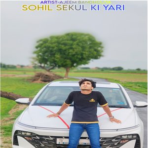 SOHIL SEKUL KI YARI