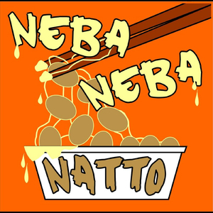 Neba Neba Natto / ネバネバなっとう