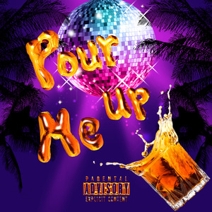Pour Me Up