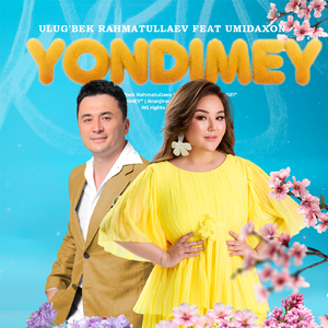 Yondimey (feat. Umidaxon)