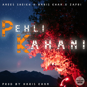 Pehli Kahani (Haris Khan)