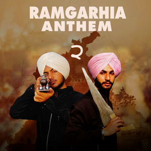 Ramgarhia Anthem 2