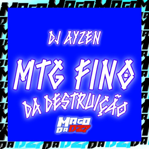 MTG FINO DA DESTRUIÇÃO