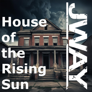 House of the Rising Sun