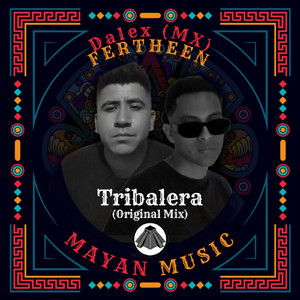 Tribalera (Original Mix)