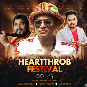 HEARTTHROB FESTIVAL Zubeen Garg Festival Song