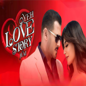 Yeh Love Story Hai