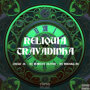 Relíquia Travadinha