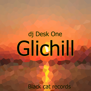 Glichill (Original Mix)