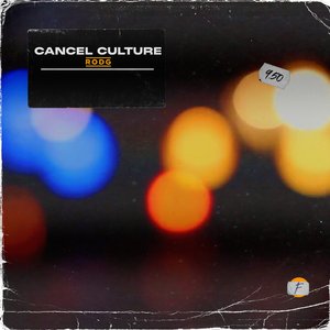 Cancel Culture (Extended Mix)
