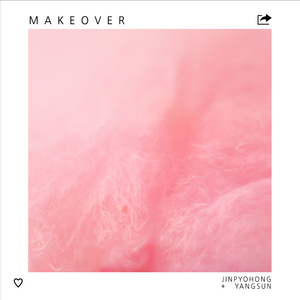 Makeover (feat. 양선)