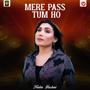 Mere Pass Tum Ho